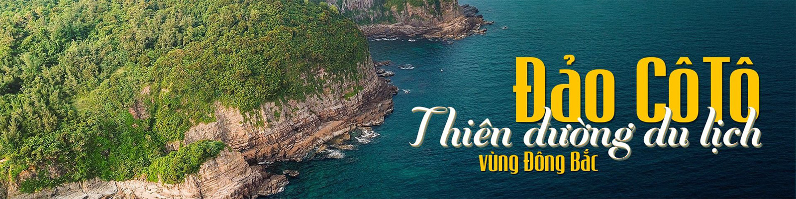 THIÊN ĐƯỜNG BIỂN ĐẢO CÔ TÔ
